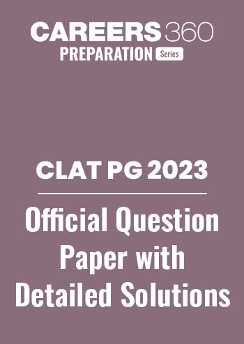CLAT PG 2023 Official Question Paper with Answer Key and Detailed Solutions