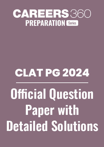 CLAT PG 2024 Official Question Paper with Answer Key and Detailed Solutions