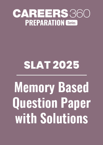 SLAT 2025 Memory-based Question Paper with Solutions - Slot 1 and Slot 2
