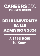 DU BA LLB Admission 2024: All You Need to Know