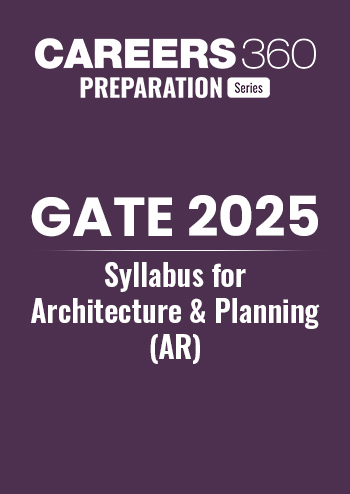 GATE 2025 Syllabus for Architecture and Planning (AR)