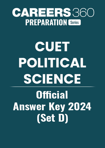 CUET Political Science Official Answer Key 2024 (Set D)