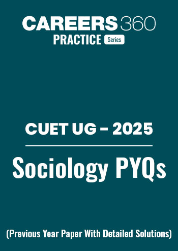 CUET UG Sociology Previous Year Question Paper with Solution PDF