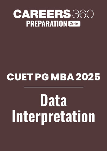 CUET PG MBA 2025: Data Interpretation Questions with Solutions PDF