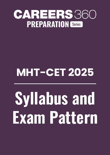 MHT CET   2025 Syllabus & Exam Pattern