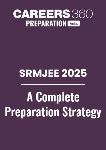 SRMJEEE Preparation Tips 2025