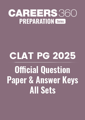 CLAT PG 2025 - Official Question Paper and Answer Keys (All Sets)