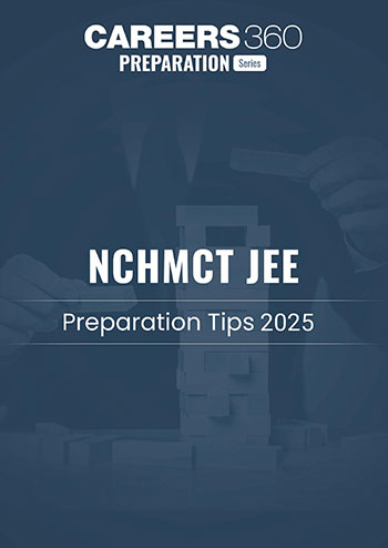 NCHMCT JEE Preparation Tips 2025