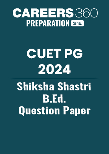 CUET PG Shiksha Shastri B.Ed Question Paper 2024