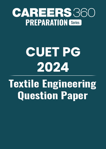 CUET PG Textile Question Paper 2024