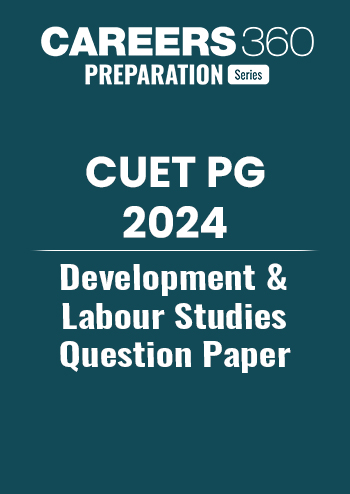CUET PG Development and Labour Studies Question Paper 2024