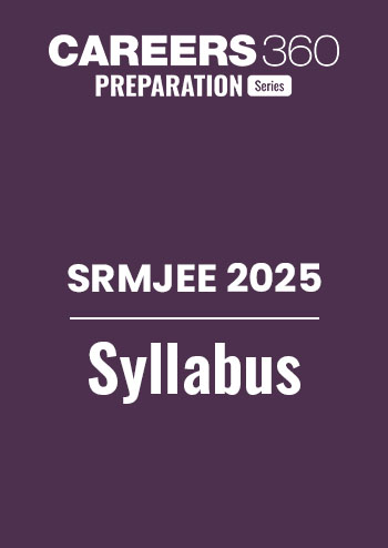 SRMJEEE  2025 Syllabus