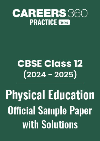 CBSE Class 12 Physical Education Sample Paper with Solution 2024-25 PDF