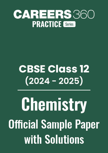 CBSE Class 12 Chemistry Sample Paper with Solution 2024-25 PDF
