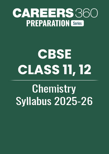CBSE Class 11, 12 Chemistry Syllabus 2025-26