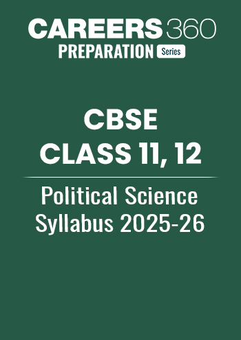 CBSE Class 11, 12 Political Science Syllabus 2025-26