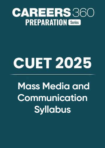 CUET Mass Media and Communication Syllabus 2025