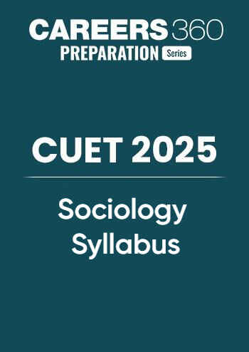CUET Sociology Syllabus 2025