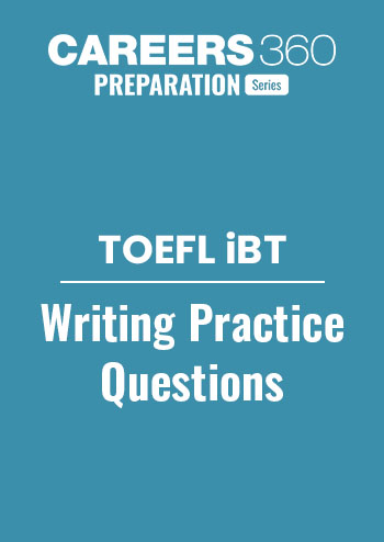 TOEFL iBT Writing Practice Questions