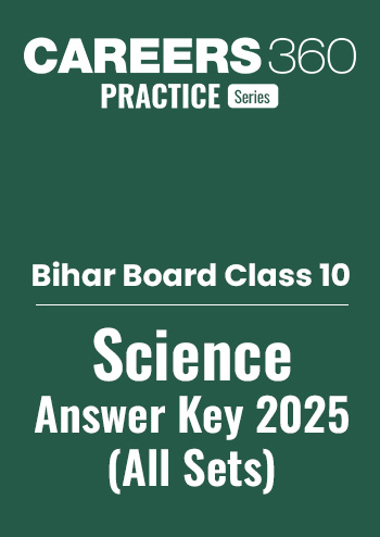 Bihar Board Class 10 Science Answer Key 2025 – All Sets