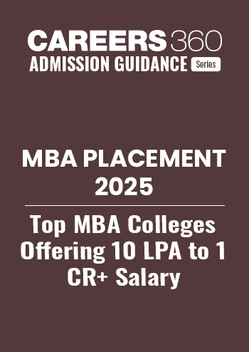 MBA Placement 2025: Top MBA Colleges Offering 10 LPA to 1 CR+ Salary