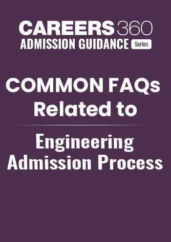 FAQs Related to Engineering Admissions