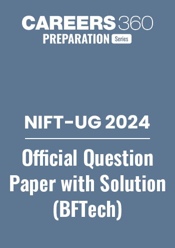 NIFT 2024 -  Bftech Official Question Paper with Solutions