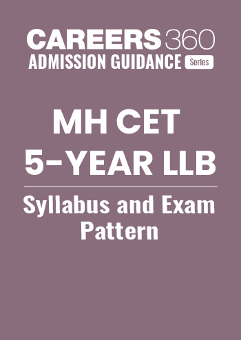 MH CET 5-year LLB Syllabus and Exam Pattern 2025 (Revised): Complete Details