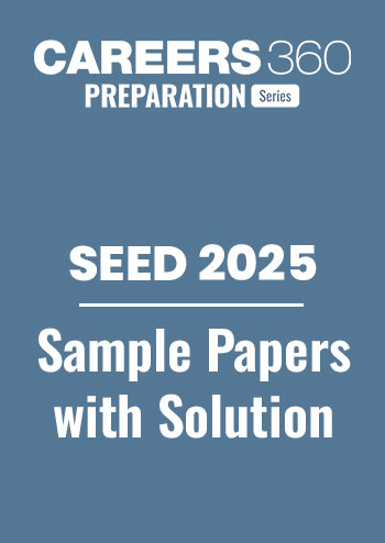 SEED 2025 -  Official 10 Free Sample Papers with Solutions