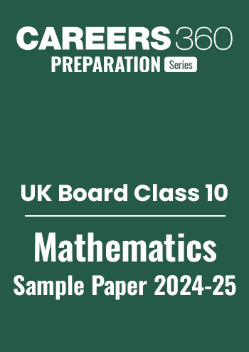 UK Board Class 10 Mathematics Sample Paper 2024-25