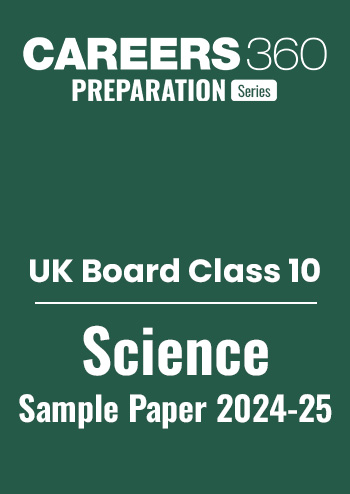 UK Board Class 10 Science Sample Paper 2024-25