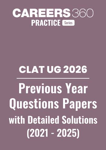 CLAT Last 5 Year Question Papers with  Detailed Solutions  (2021-2025)