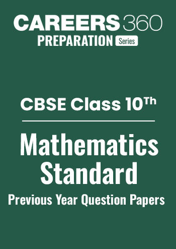 CBSE Class 10 Mathematics (Standerd) Previous Year Question Papers
