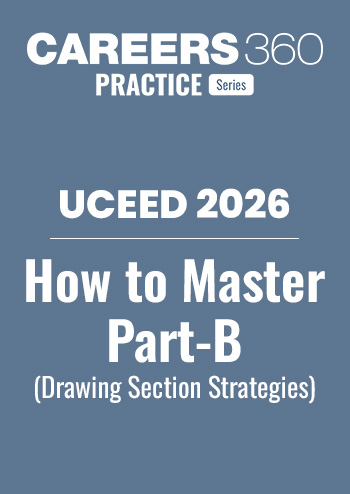 How to master Part-B Drawing Section Strategies for UCEED 2026 Exam