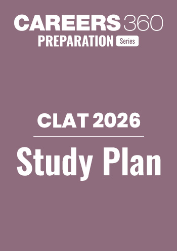 CLAT 2026 : Month-wise Study Plan, Time Management, Preparation Tips and Mock Test Strategies