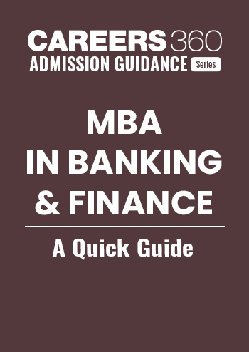 MBA in Banking & Finance - A Quick Guide