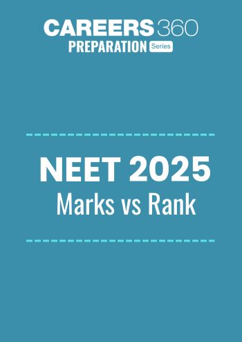 NEET 2025 Marks vs Rank: Check Score-Wise Rank Range
