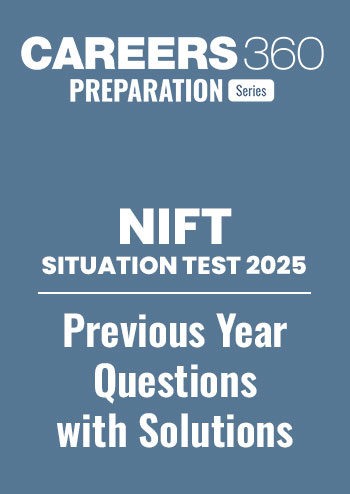 NIFT Situation Test Previous Year Questions with Solutions