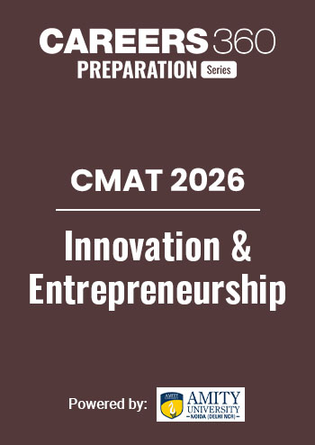CMAT 2026: Innovation and Entrepreneurship: All Chapters with Sample Questions, with Syllabus PDF
