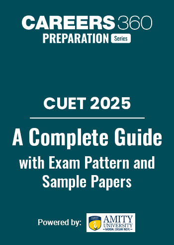 CUET 2025 - A complete Guide with Exam pattern and Sample Papers