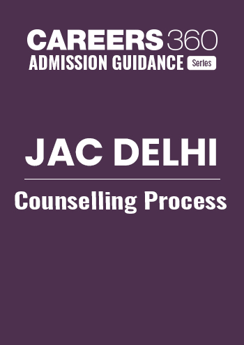 JAC Delhi Counselling Process