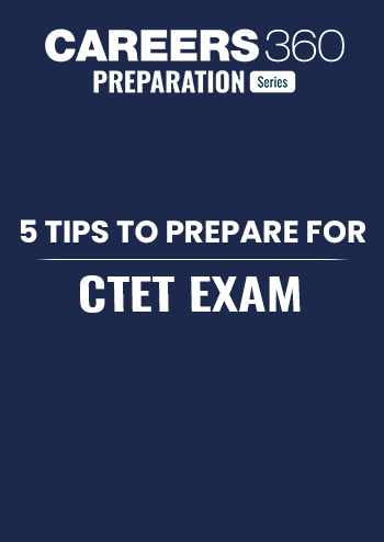 5 Tips to prepare for CTET exam
