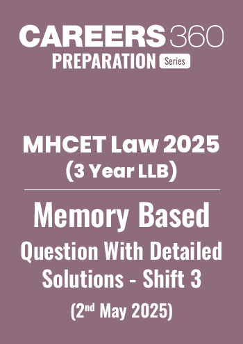MHCET LAW 2025 (3-year LLB) Memory Based Question with Solutions - 2nd May - Slot 3