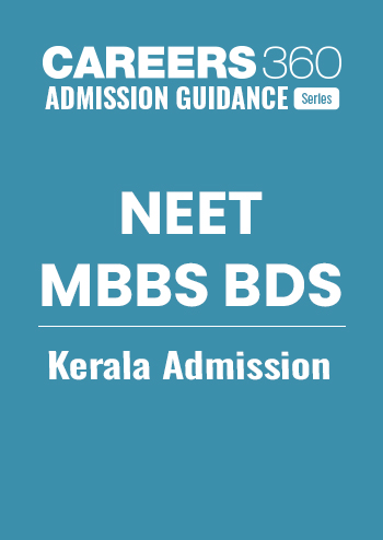 Kerala NEET 2025 MBBS BDS Admissions