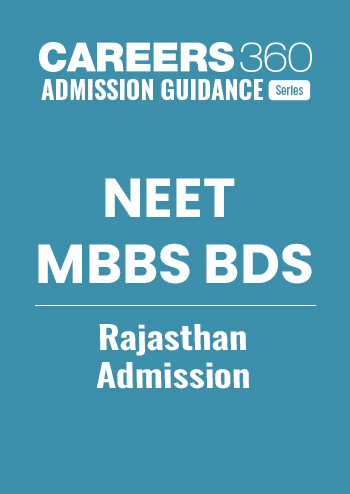 Rajasthan NEET 2025 MBBS BDS Admissions