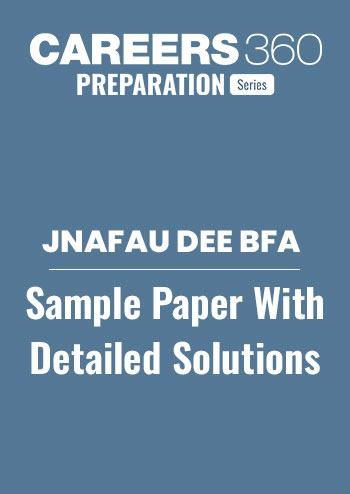 JNAFAU DEE BFA- Sample Paper with Detailed Solutions